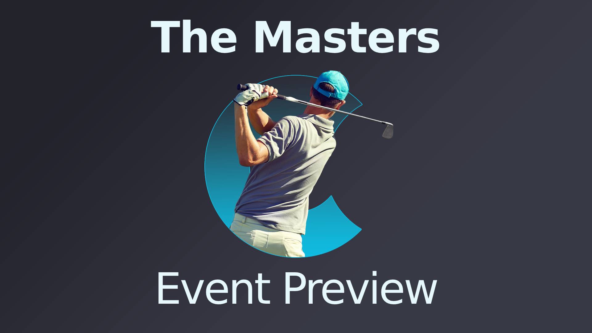 The Masters Preview