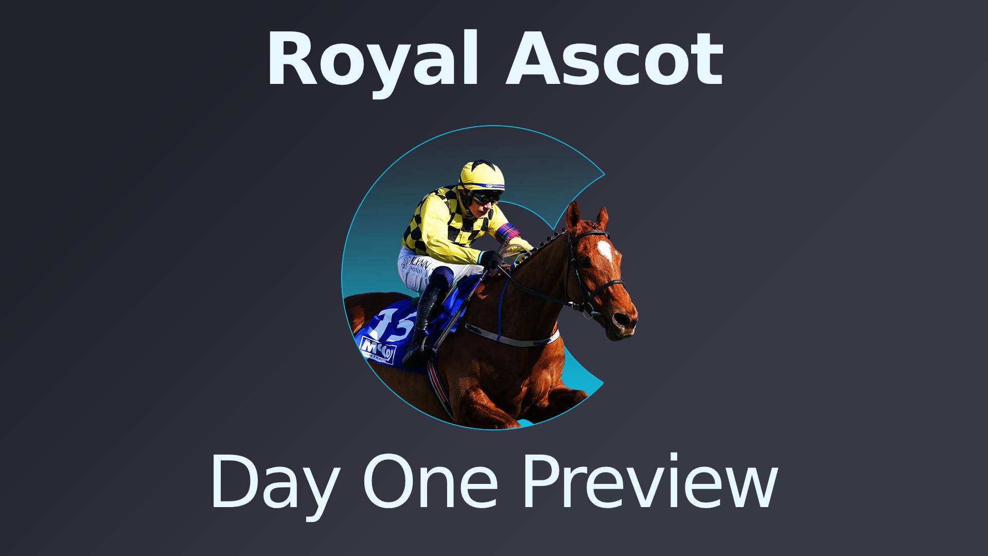Royal Ascot Day One Preview