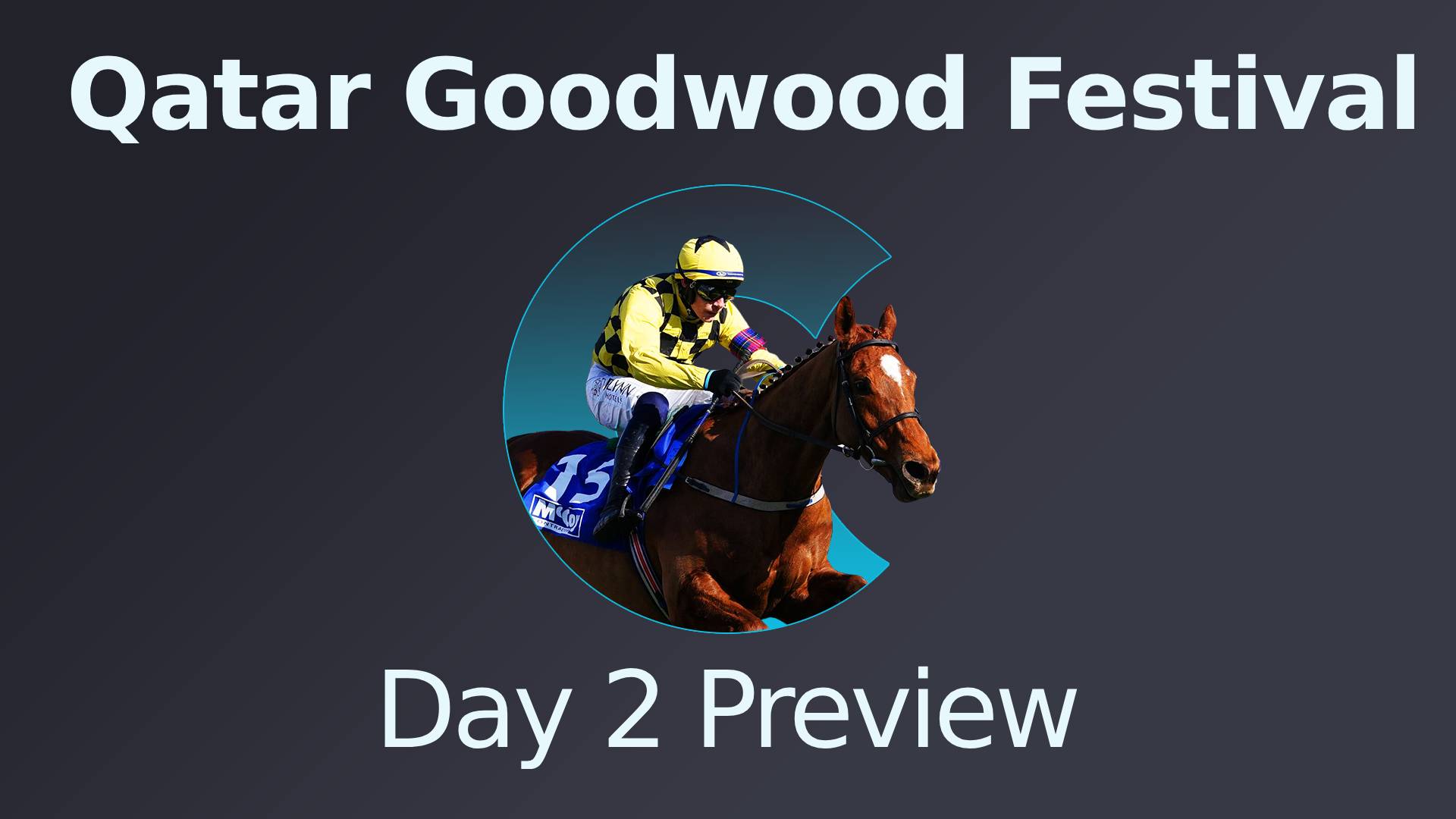 Qatar Goodwood Festival Day 2 Preview
