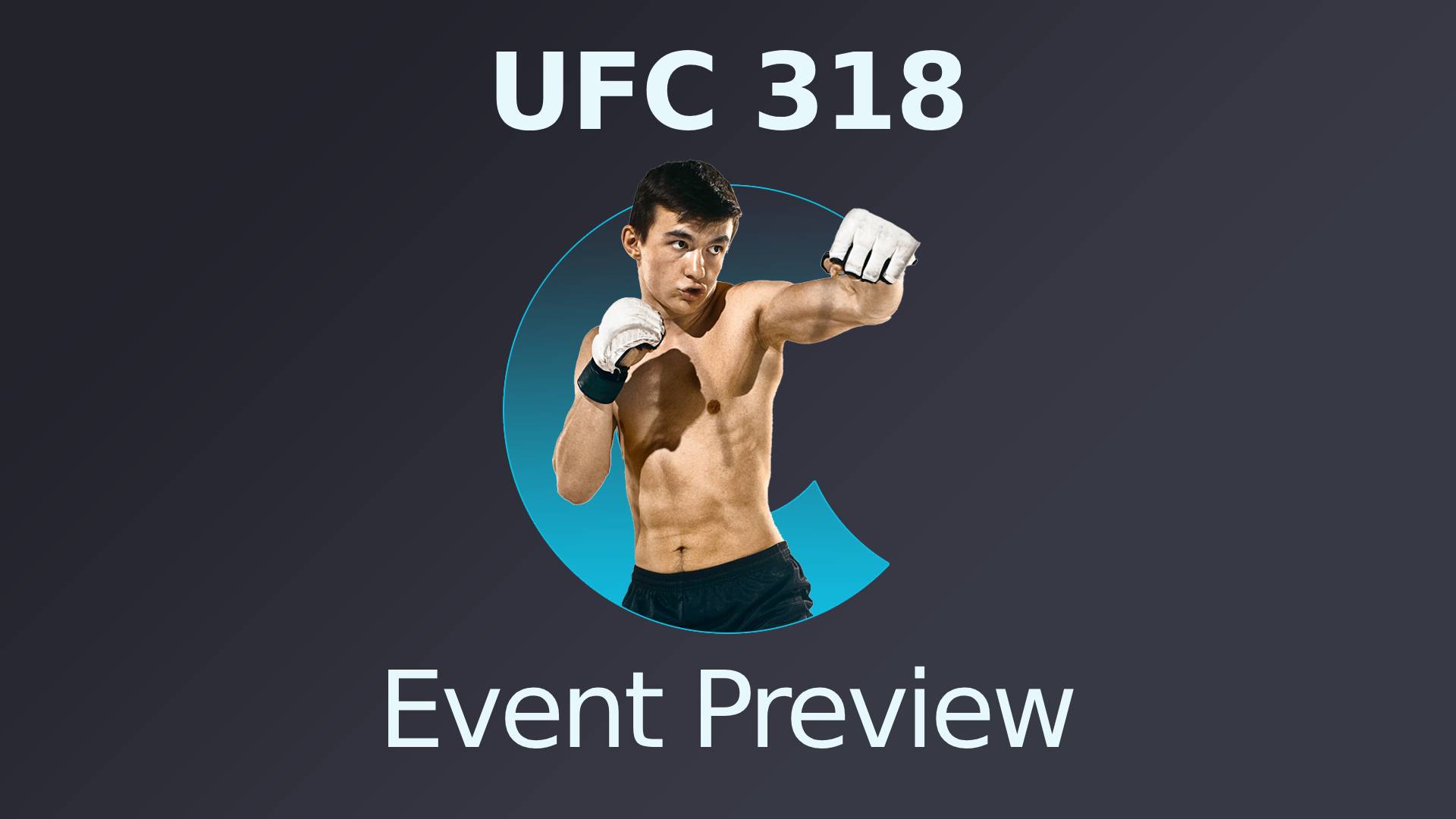 UFC 318 Preview