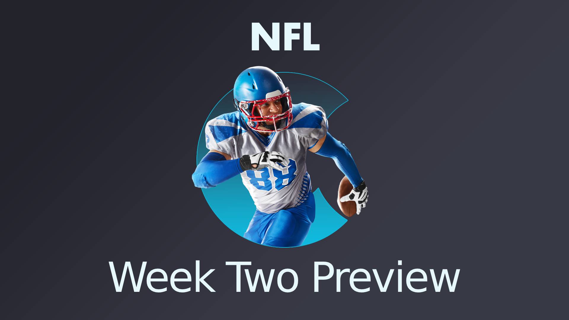 NFL Week Two Preview