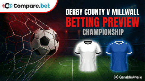 Derby County vs Millwall betting preview
