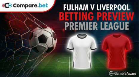 Fulham v Liverpool betting preview