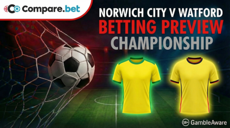 Norwich City v Watford betting preview