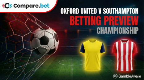 Oxford United v Southampton betting preview