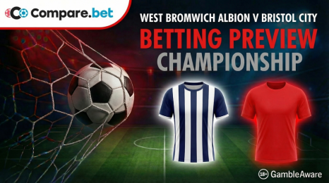 West Bromwich Albion v Bristol City betting preview