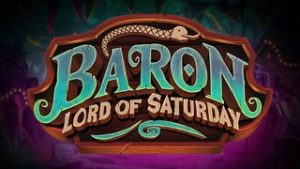 Baron Lord of Saturday