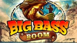Big Bass Boom