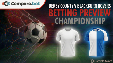 Derby County v Blackburn Rovers betting preview