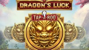 Dragon’s Luck Tap-A-Roo
