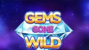 Gems Gone Wild