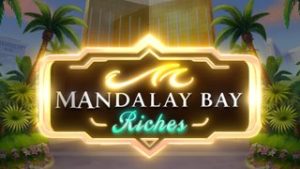 Mandalay Bay Riches