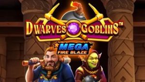 Mega Fire Blaze: Dwarves & Goblins