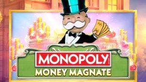 Monopoly Money Magnate
