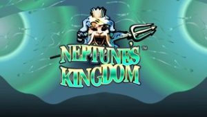 Neptune’s Kingdom