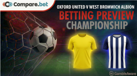 Oxford United v West Bromwich Albion betting preview