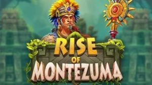 Rise of Montezuma