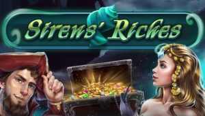 Siren’s Riches