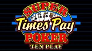 Super Times Pay Ten Play Poker