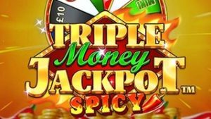Triple Money Jackpot Spicy