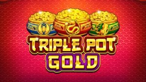 Triple Pot Gold