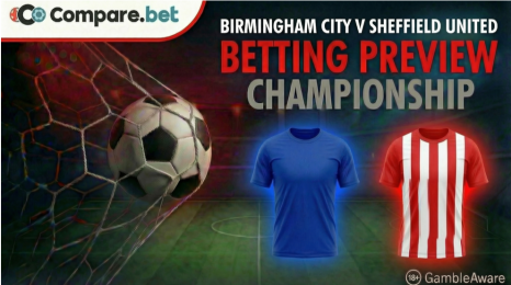 Birmingham City v Sheffield United betting preview
