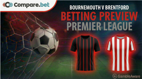 Bournemouth v Brentford betting preview