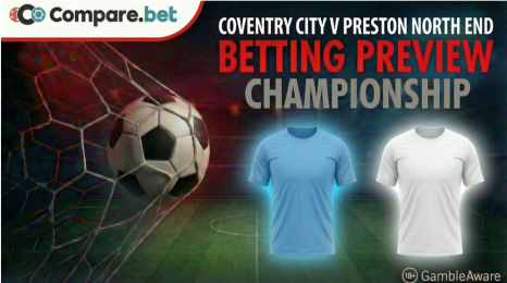 Coventry City v Preston North End betting preview