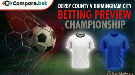 Derby County v Birmingham City betting preview