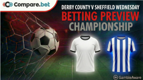 Derby County v Sheffield Wednesday betting preview