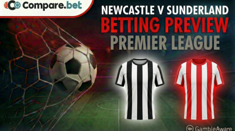 Newcastle v Sunderland betting preview