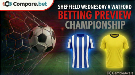 Sheffield Wednesday v Watford betting preview