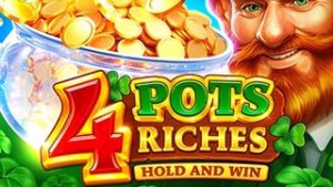 4 Pots Riches: Hold and Win