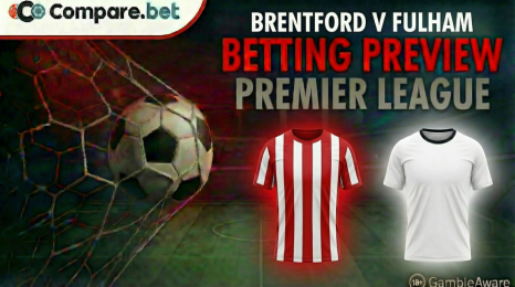 Brentford v Fulham betting preview