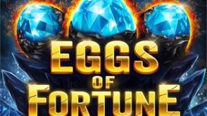 Eggs of Fortune