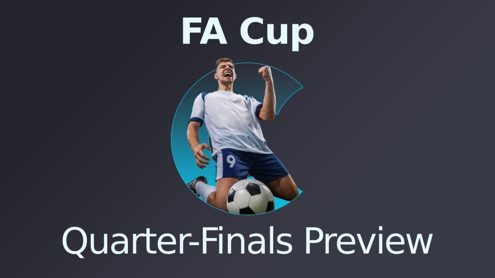 FA Cup Quarter-Finals Preview