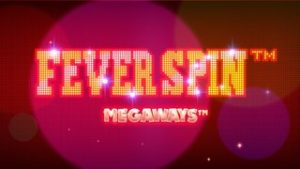 Fever Spin Megaways
