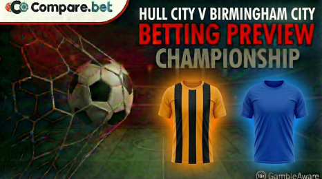 Hull City v Birmingham City betting preview
