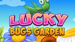 Lucky Bugs Garden