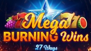 Mega Burning Wins