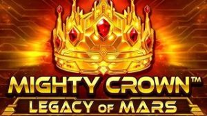 Mighty Crown: Legacy of Mars