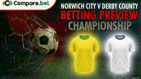 Norwich City v Derby County betting preview
