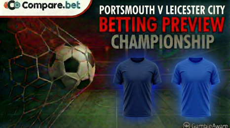 Portsmouth v Leicester City betting preview