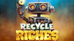 Recycle Riches