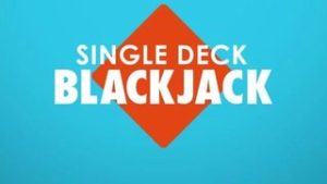 Single Deck Blackjack