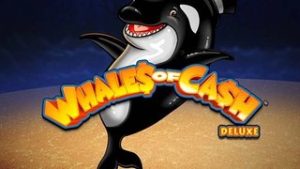 Whales of Cash Deluxe