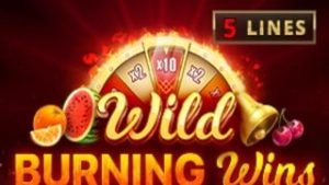 Wild Burning Wins