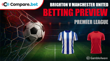 Brighton Vs Manchester United Betting Preview