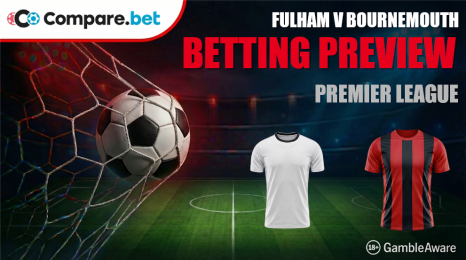 Fulham Vs Bournemouth Betting Preview