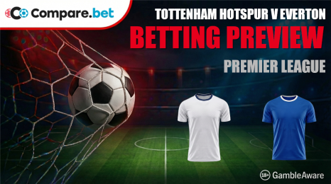 Tottenham Hotspur Vs Everton Betting Preview
